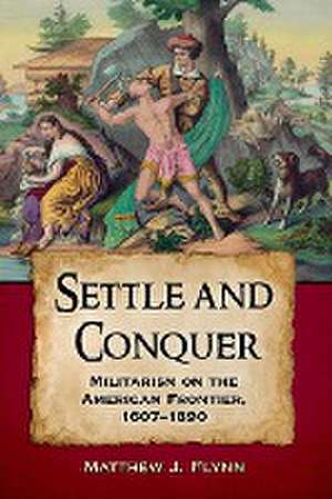 Settle and Conquer de Matthew J. Flynn