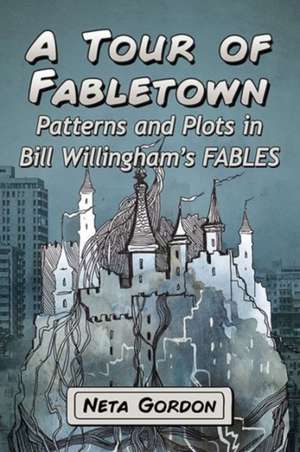 A Tour of Fabletown de Neta Gordon