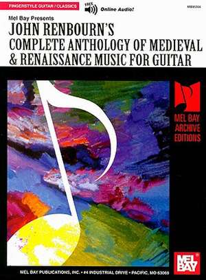 John Renbourn's Complete Anthology of Medieval & Renaissance Music for Guitar de John Renbourn