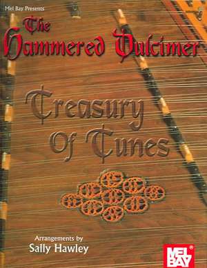 The Hammered Dulcimer Treasury of Tunes de Sally Hawley