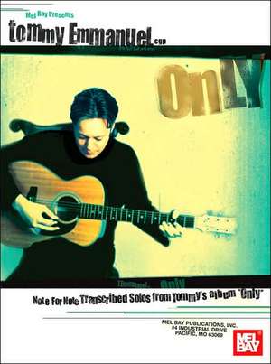 Tommy Emmanuel - Only de Tommy Emmanuel