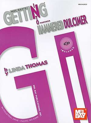 GETTING INTO HAMMERED DULCIMER BOOKCD SE de Linda Thomas