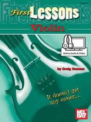 First Lessons Violin de Duncan Craig