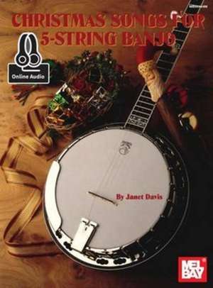 Christmas Songs for 5-String Banjo de Janet Davis