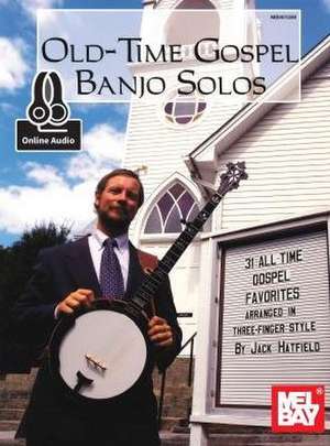 Old-Time Gospel Banjo Solos de Jack Hatfield