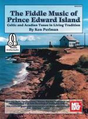 Fiddle Music of Prince Edward Island de Ken Perlman