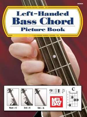 Left-Handed Bass Chord Picture Book de William Bay