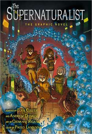 The Supernaturalist: The Graphic Novel de Eoin Colfer