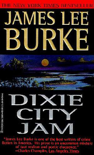 Dixie City Jam de James Lee Burke