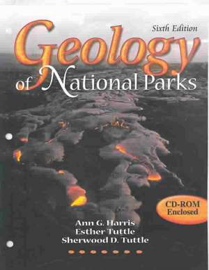 Geology of National Parks de Ann G. Harris