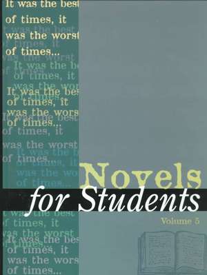 Novels for Students: Presenting Analysis, Context and Criticism on Commonly Studied Novels de Anne Devereaux Jordan