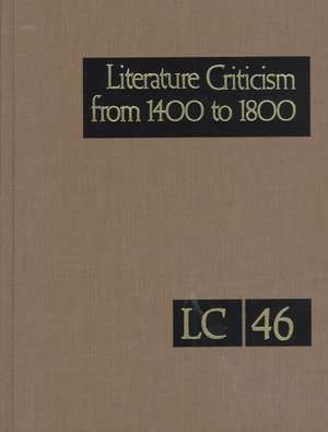 Lit Crit 1400-1800 46 de Gale Group