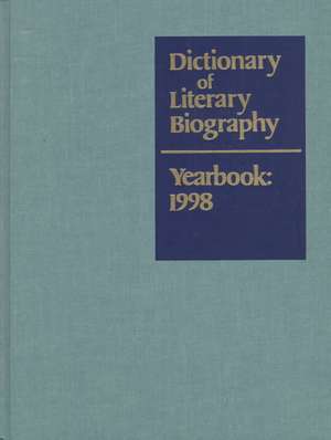 Dictionary of Literary Biography Yearbook 1998: 1998 de George Garrett