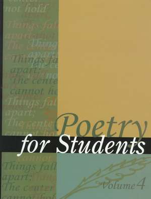 Poetry for Students: Presenting Analysis, Context, and Criticism on Commonly Studied Poetry de David Kelly