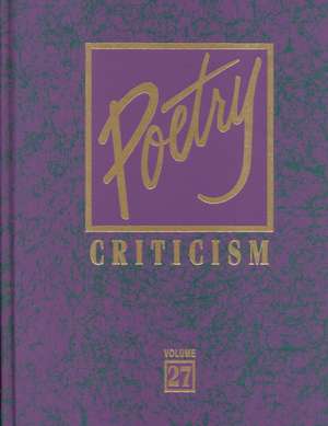 Poetry Crit V27 de Gale Group