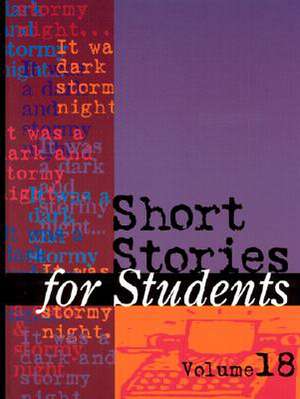 Short Stories for Students: Presenting Anlysis, Context, and Criticism on Commonly Studied Short Stories de Thomas E. Barden