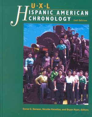 UXL Hispanic American Reference Library: Chronology de Gale Group