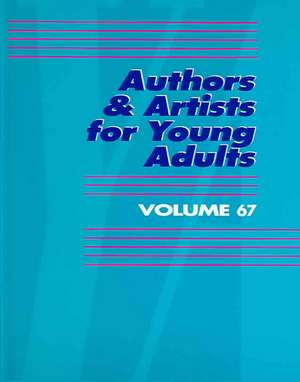 Authors and Artists for Young Adults: A Biographical Guide to Novelists, Poets, Playwrights Screenwriters, Lyricists, Illustrators, Cartoonists, Anima de Dwayne Hayes