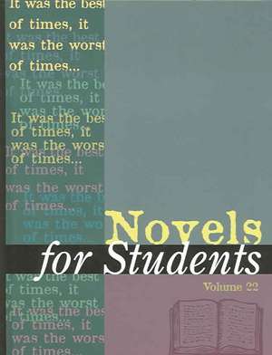 Novels for Students: Presenting Analysis, Context & Criticism on Commonly Studied Novels de Ira Mark Milne