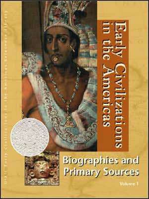 Early Civilizations in the Americas: Biography and Primary Sources de Sonia Benson