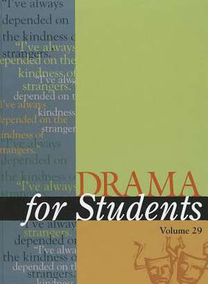 Drama for Students de Gale