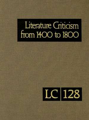 Literature Criticism from 1400 to 1800: Critical Discussion of the Works of Fifteenth-, Sixteenth-, Seventeenth-, and Eighteenth-Century Novelists, Po de Thomas J. Schoenberg