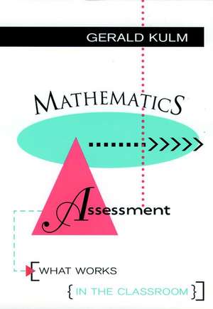 Mathematics Assessment de Gerald Kulm