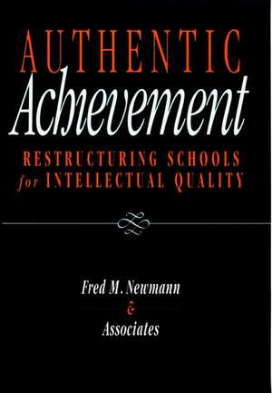 Authentic Achievement de Fred M Newmann