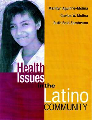 Health Issues in the Latino Community de M Aguirre–Molina