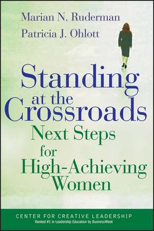 Standing at the Crossroads: Next Steps for High–Ac High–Achieving Women de MN Ruderman