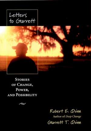 Letters to Garrett – Stories of Change, Power & Possibility de RE Quinn