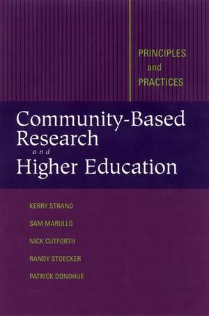 Community–Based Research & Higher Education – Principles & Practice de KJ Strand