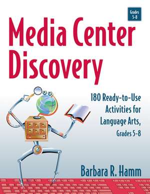Media Center Discovery de Barbara R Hamm