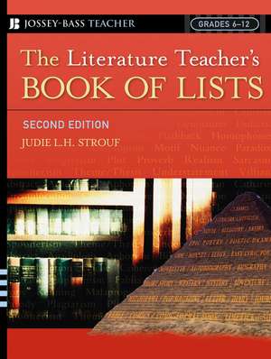 The Literature Teacher′s Book Of Lists 2e de JL Strouf