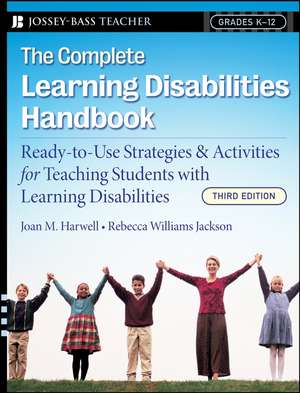 The Complete Learning Disabilities Handbook de Joan M Harwell