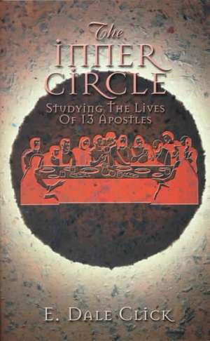 INNER CIRCLE, THE de E. Dale Click