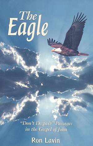 The Eagle de Ronald J. Lavin