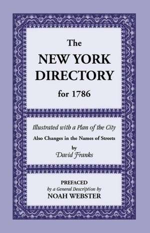 New York Directory for 1786 de H. J. Sachs