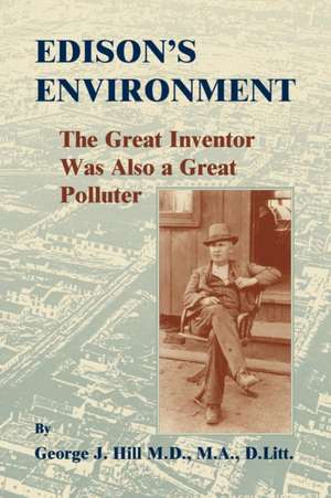 Edison's Environment de George J. Hill