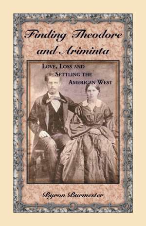 Finding Theodore and Ariminta de Byron Burmester