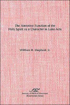 The Narrative Function of the Holy Spirit as a Character in Luke-Acts: XXX, Bavli Tractate Hullin de Jr. William H. Shepherd