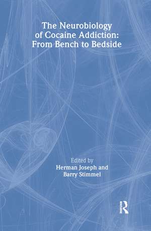 The Neurobiology of Cocaine Addiction: From Bench to Bedside de Herman Joseph