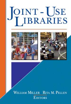 Joint-Use Libraries de Rita Pellen
