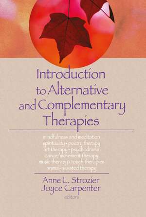 Introduction to Alternative and Complementary Therapies de Terry S. Trepper