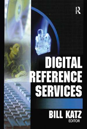 Digital Reference Services de Linda S. Katz