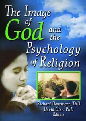 The Image of God and the Psychology of Religion de Richard L. Dayringer