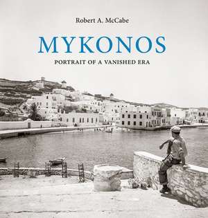 Mykonos de Robert A. McCabe