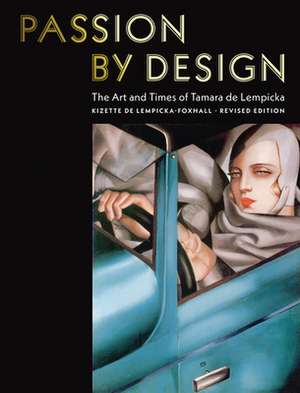 Passion by Design de Kizette de Lempicka-Foxhall