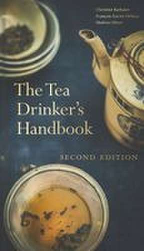The Tea Drinker's Handbook de Christine Barbaste