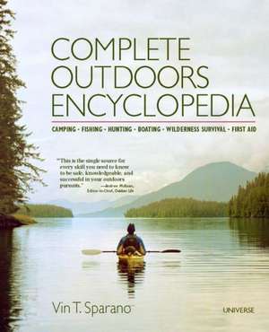 Complete Outdoors Encyclopedia de Vin T. Sparano